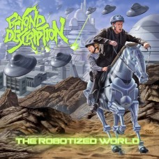 BEYOND DESCRIPTION - The Robotized World CD